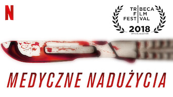 Medyczne nadużycia (2018)