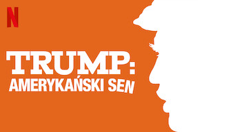 Trump: Amerykański sen (2018)