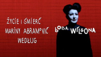 Życie i śmierć Mariny Abramović według Boba Wilsona (2012)