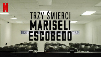 Trzy śmierci Mariseli Escobedo (2020)