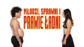 Młodzi, sprawni i prawie ładni (2018)