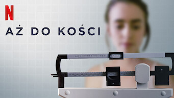 Aż do kości (2017)