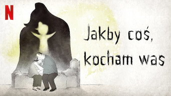 Jakby coś, kocham was (2020)