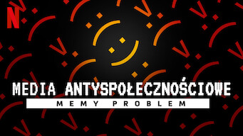 Media antyspołecznościowe: Memy problem (2024)