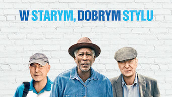 W starym, dobrym stylu (2017)