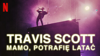 Travis Scott: Mamo, potrafię latać (2019)